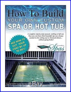 How To Build Your Own Custom Spa, Hot Tub, Swim Spa or Exercise Pool